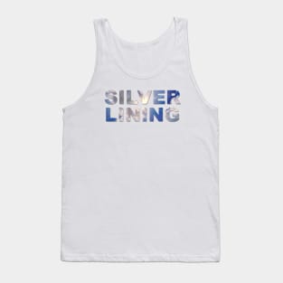 Silver Lining text with clouds and sun burst showing through the text. Tank Top